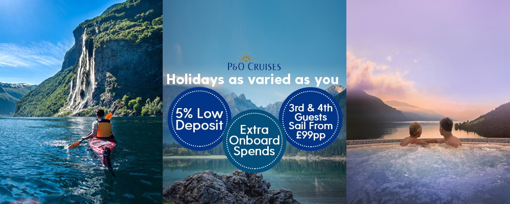 P&O Cruises - Holidays as varied as you