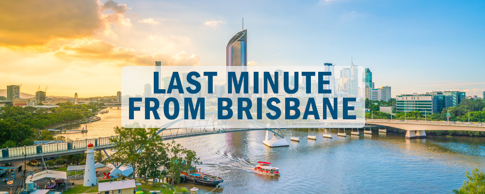 last minute cruises departing brisbane